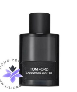 عطر ادکلن تام فورد او د آمبر لدر | Tom Ford Eau d'Ombré Leather